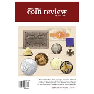 Australian Coin Review - February 2024 Issue